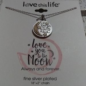 Love this life I love you to the moon necllace